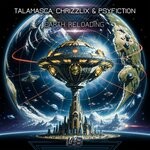 cover: Chrizzlix|Psyfiction|Talamasca - Earth Reloading