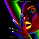 cover: Gabirano|Kiko|Nadir - Pistole Schuss