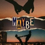 cover: Midsplit - Maybe