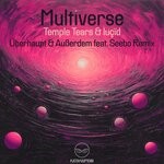 cover: Lucid (paris)|Temple Tears|Uberhaupt & Ausserdem - Multiverse (Remix)