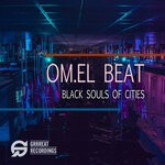 cover: Om.el Beat - Black Souls Of Cities