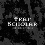 cover: E. Heard|Nike Mik3y - Trap Scholar