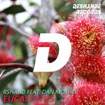 cover: Dan Mosher|Rshand - Eucalyptus