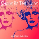 cover: London Calling - Shook By The Look (Matt Pop Radio Remix)