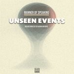 cover: Manner Of Speaking - Unseen Events