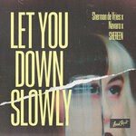 cover: Navaro|Shereen|Sherman De Vries - Let You Down Slowly