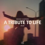 cover: Dennis Sheperd - A Tribute To Life