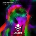 cover: Chris Oblivion - Walking With Eyes Shut