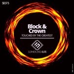 cover: Block & Crown - Touched By The Greatest