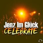 cover: Jenz Im Gluck - Celebrate