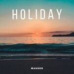 cover: Madder - Holiday