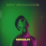 cover: Minolfi - My Chance