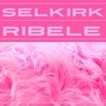 cover: Selkirk - Ribele