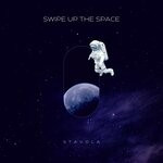 cover: Stavola - Swipe Up The Space