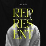 cover: Ted Read - Represent