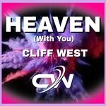 cover: Cliff West - Heaven (With You)