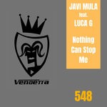 cover: Javi Mula|Luca G - Nothing Can Stop Me