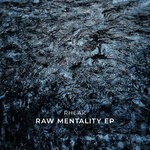 cover: Rheak - Raw Mentality EP