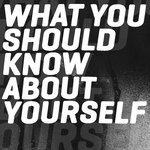 cover: Nx1 - What You Should Know About Yourself