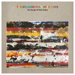 cover: Various - The Endless Coloured Ways: The Songs Of Nick Drake