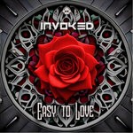 cover: Invoked - Easy To Love