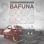 cover: 2woshort|Beastrsa|Dj Naves|Sphectacula|Stompiiey - Bafuna Some More