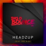 cover: Headzup - Treat You Right