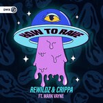 cover: Crippa|Mark Vayne|Rewildz - How To Rave