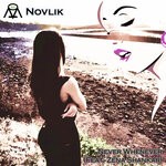 cover: Novlik|Zena Shankar - Never Whenever