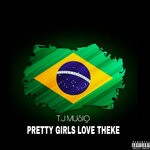 cover: T.j Musiq - Pretty Gilrs Love Theke