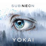 cover: Sub Neon - Yokai (RetroSynth)