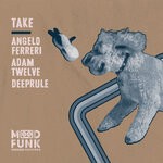 cover: Adam Twelve|Angelo Ferreri|Deeprule - Take