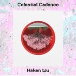 cover: Hakan Wu - Celestial Cadence