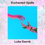 cover: Luke Derrik - Enchanted Spells