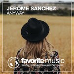 cover: Jerome Sanchez - Anyway (Original Mix)