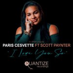 cover: Dj Spen|Paris Cesvette|Scott Paynter - I Love You So