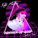 cover: Katja Macabre|Sian Guest - Mother Of God (Synthwave Remix)