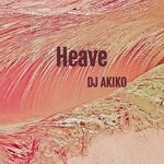 cover: Dj Akiko - Heave