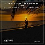 cover: Xenaa - All The Drugs And Stuff EP