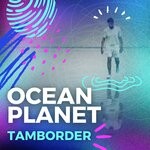 cover: Sofiya Nzau|Tamborder - Ocean Planet