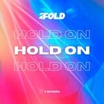 cover: 2fold - Hold On