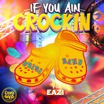 cover: Eazi|Odisi Band - If You Ain Crockin