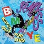 cover: Major Lazer - Watch Out For This (Bumaye) (Remixes)