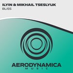 cover: Ilyin|Mikhail Tseslyuk - Bliss