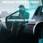 cover: Belizian Voodoo Priest - Something Special