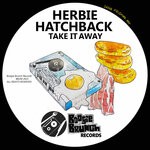 cover: Herbie Hatchback - Take It Away