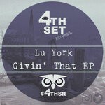 cover: Lu York - Givin' That EP