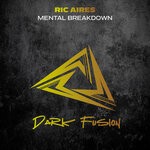 cover: Ric Aires - Mental Breakdown