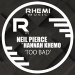 cover: Hannah Khemoh|Neil Pierce - Too Bad