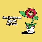 cover: Disco Endeavours - Stay On My Mind